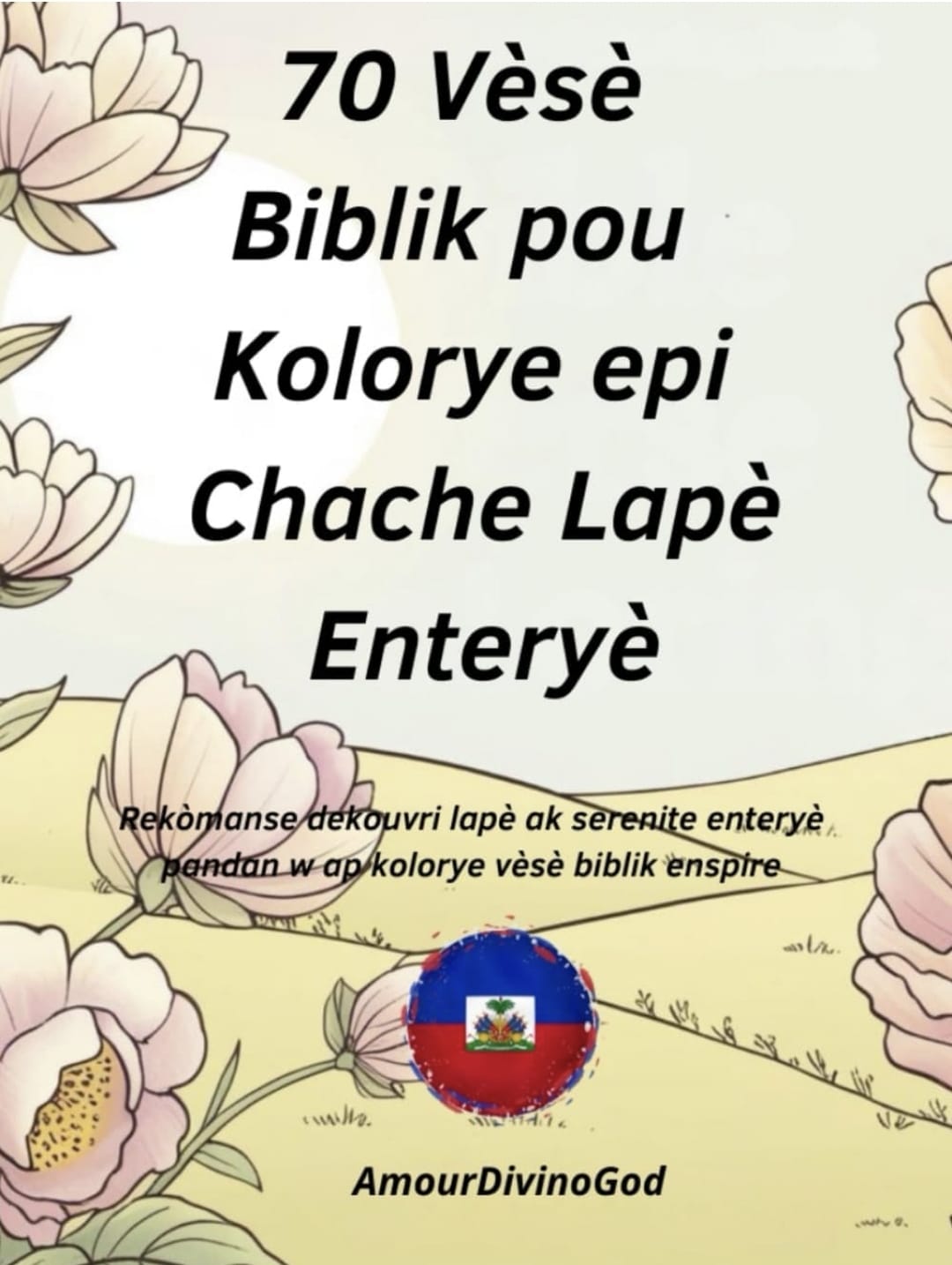 ✨ 70 VèSè Biblik pou Kolorye epi Chache Lapè Enteryè ✝️🎨🌈🕊️❤️