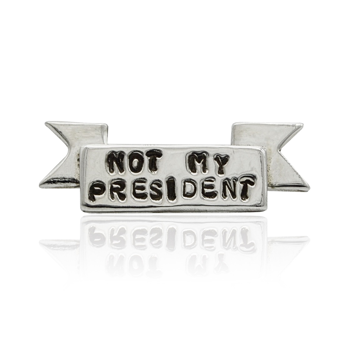 Not My President Pin