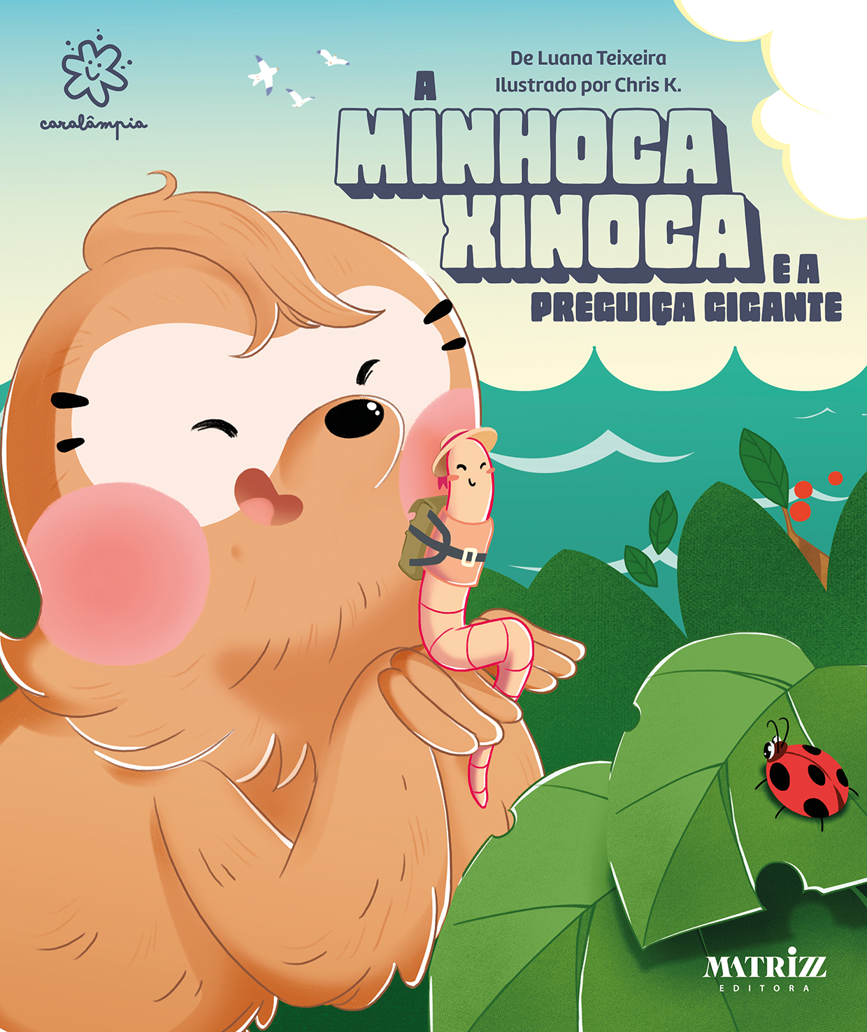 A minhoca Xinoca e a preguiça gigante