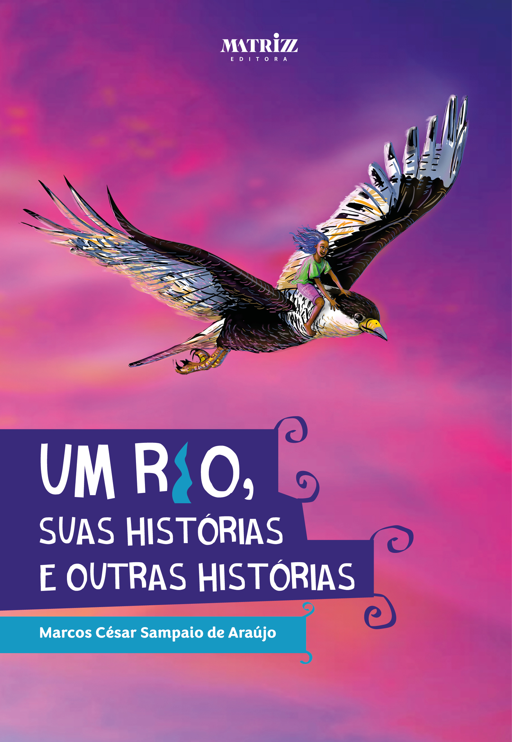 Um rio, suas histórias e outras histórias