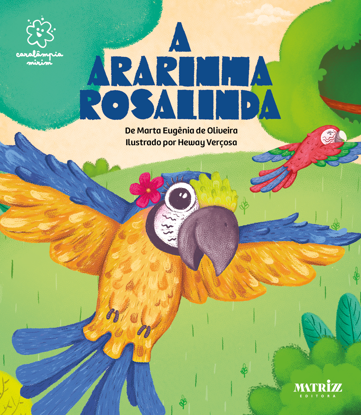 A ararinha Rosalinda