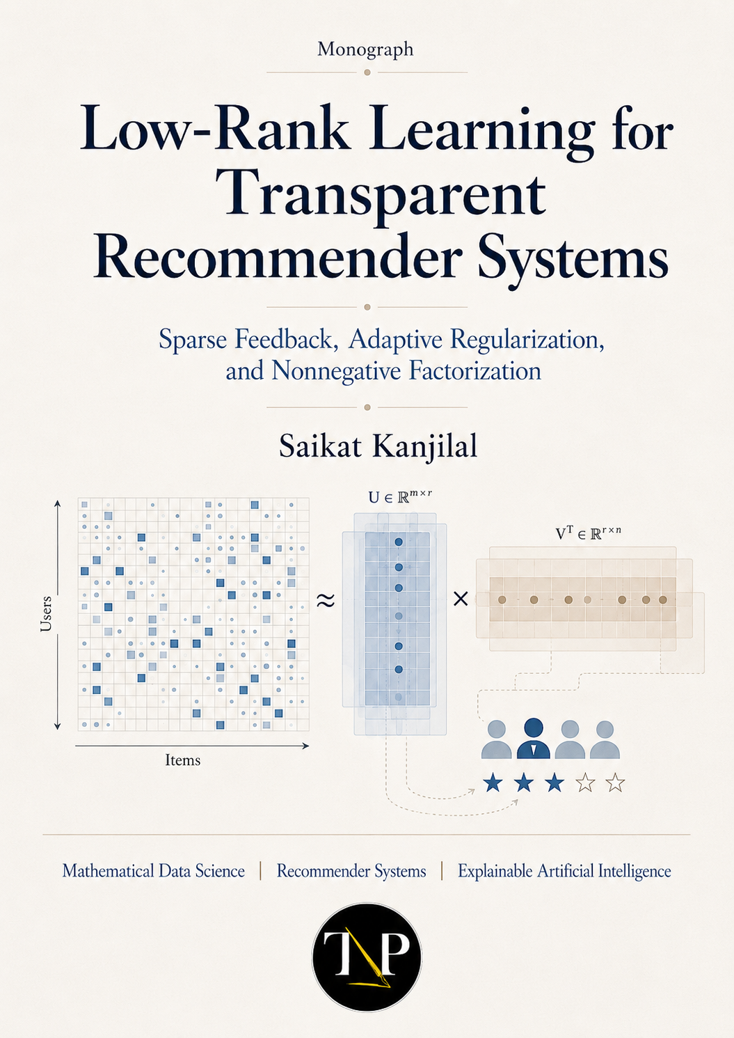 Low-Rank Learning for Transparent Recommender Systems