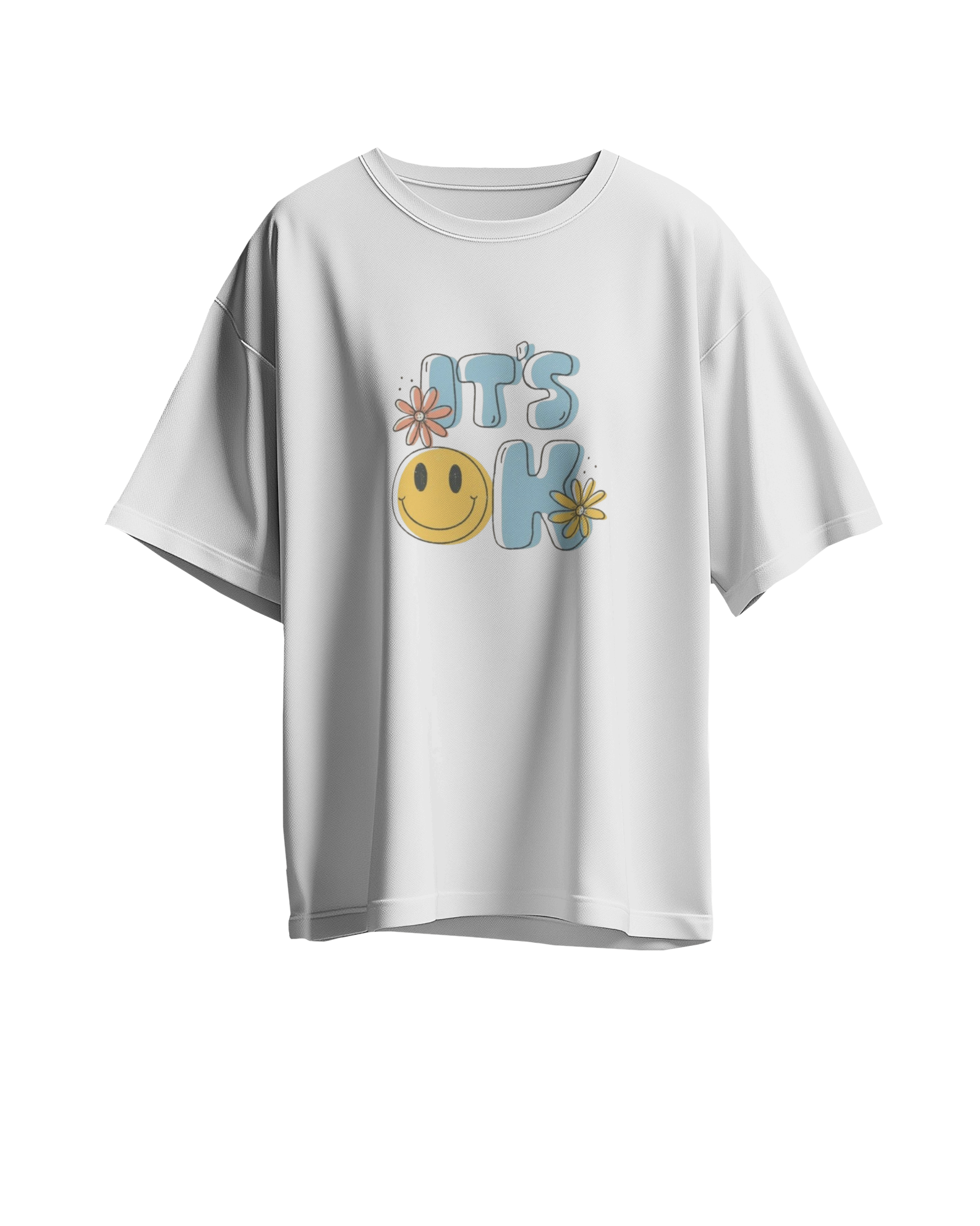 'It's OK' Positive Vibes T-Shirt