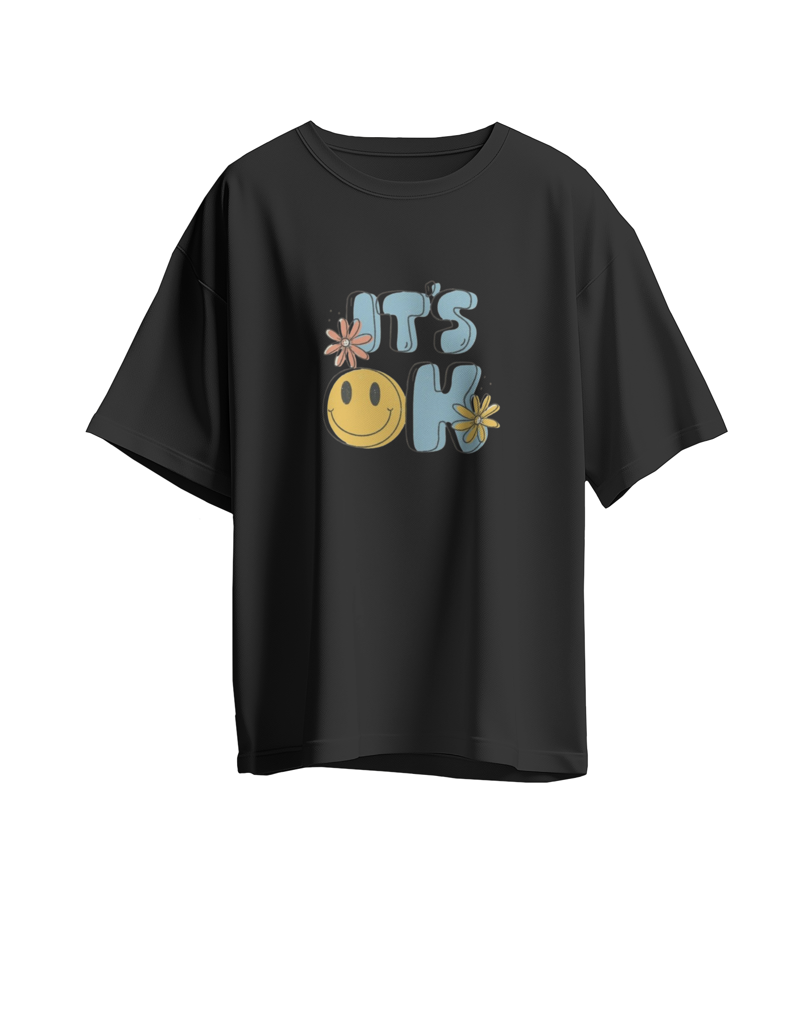 'It's OK' Positive Vibes T-Shirt