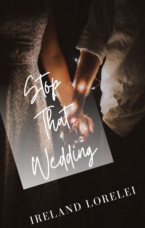 Stop That Wedding