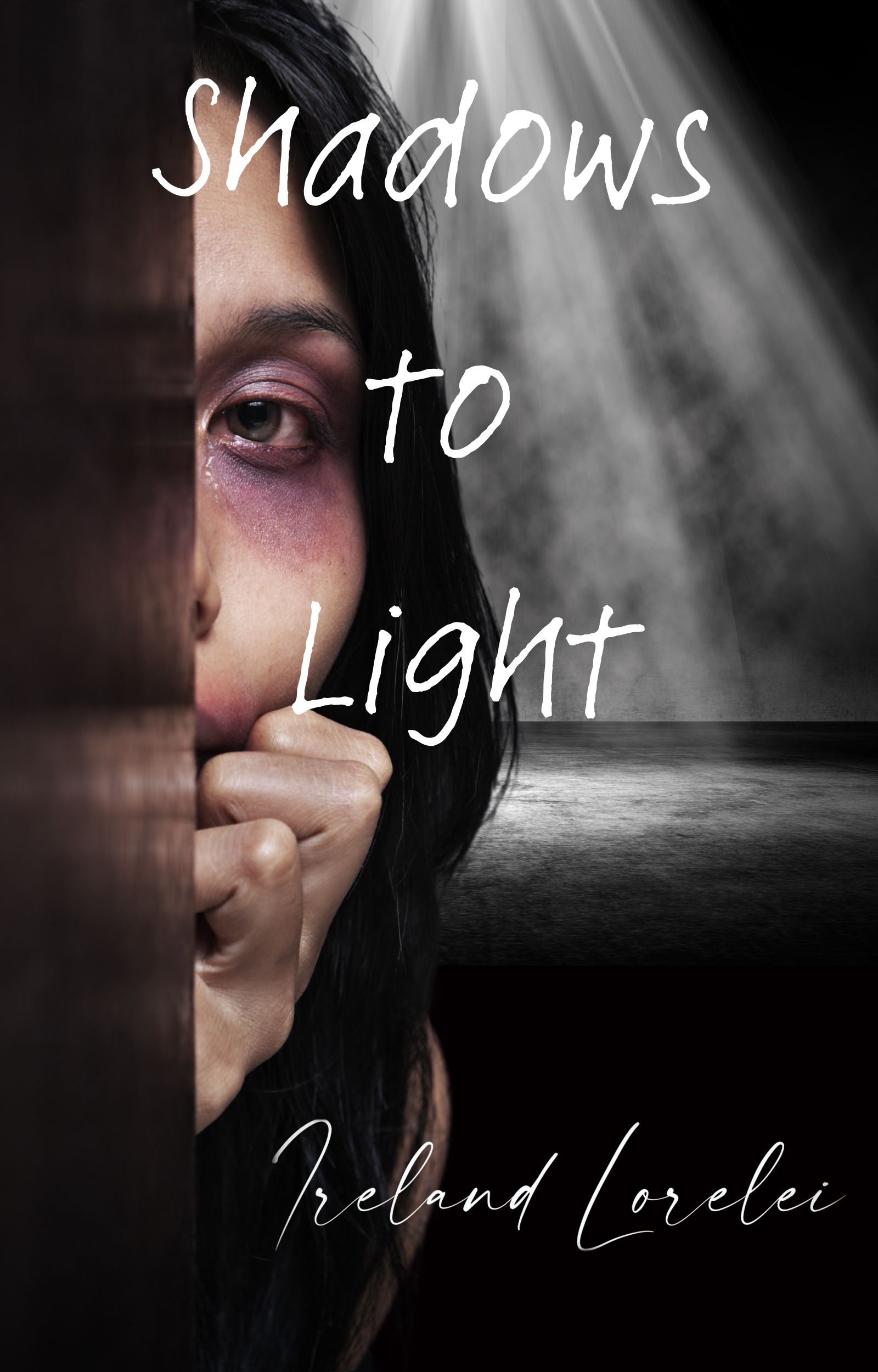 Shadows to Light - A Domestic Violence Story