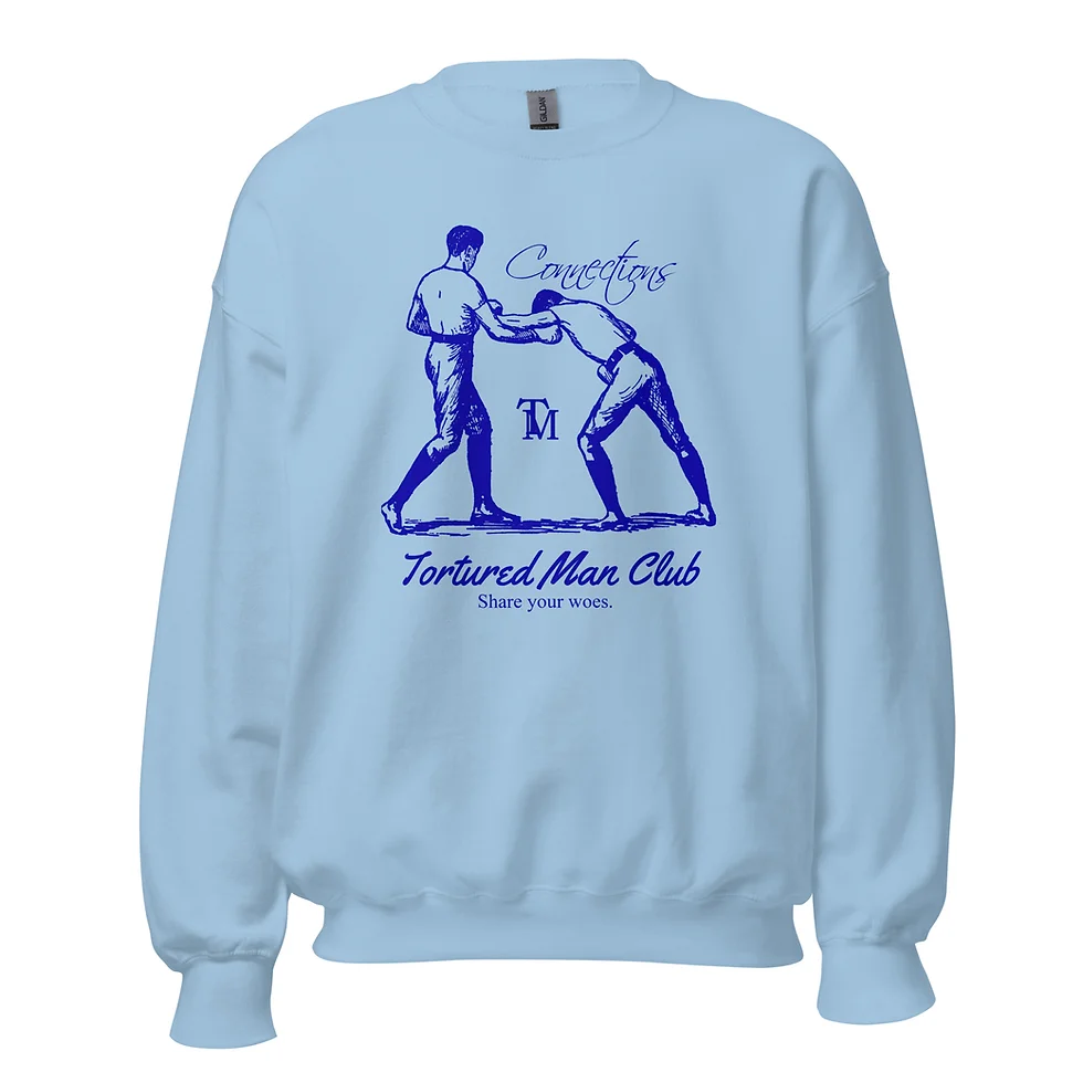 The Tortured Man Club Sweatshirt