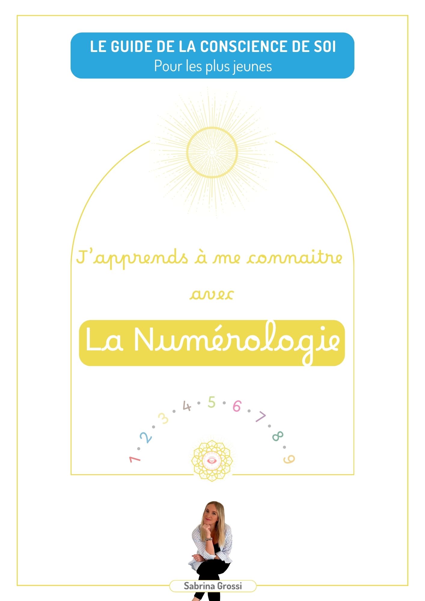 Le manuel unique et ludique pour comprendre ton enfant