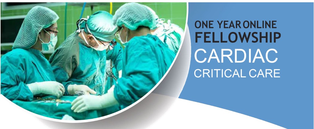 One Year Fellowship in Cardiac Critical Care