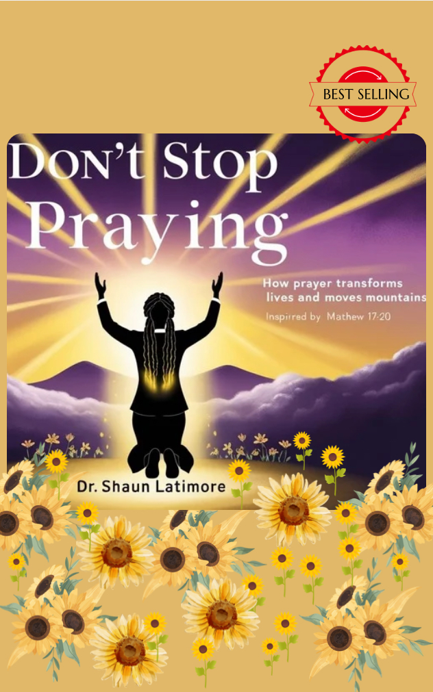 Don't Stop Praying