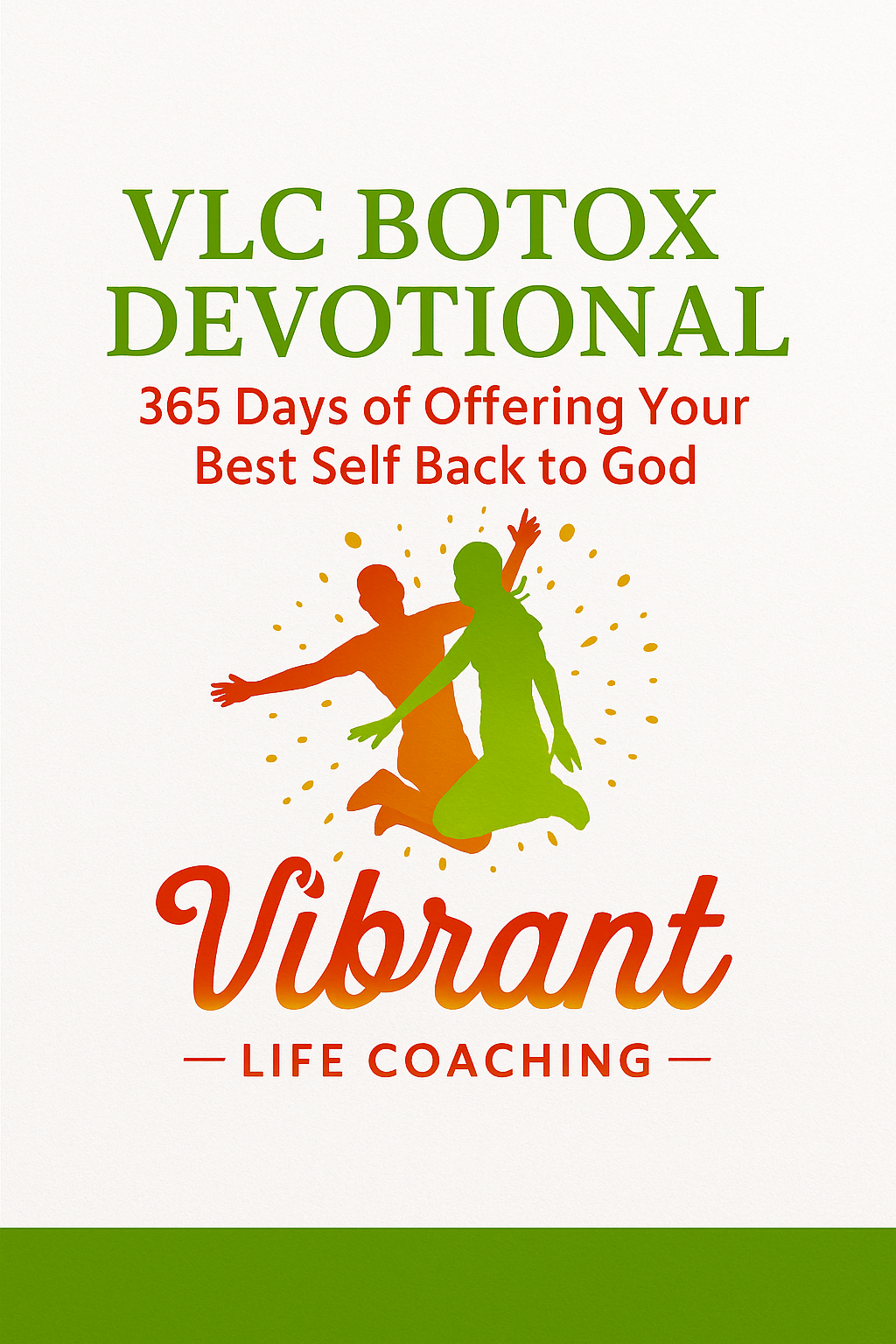 Vibrant Life Coaching Devotional Botox