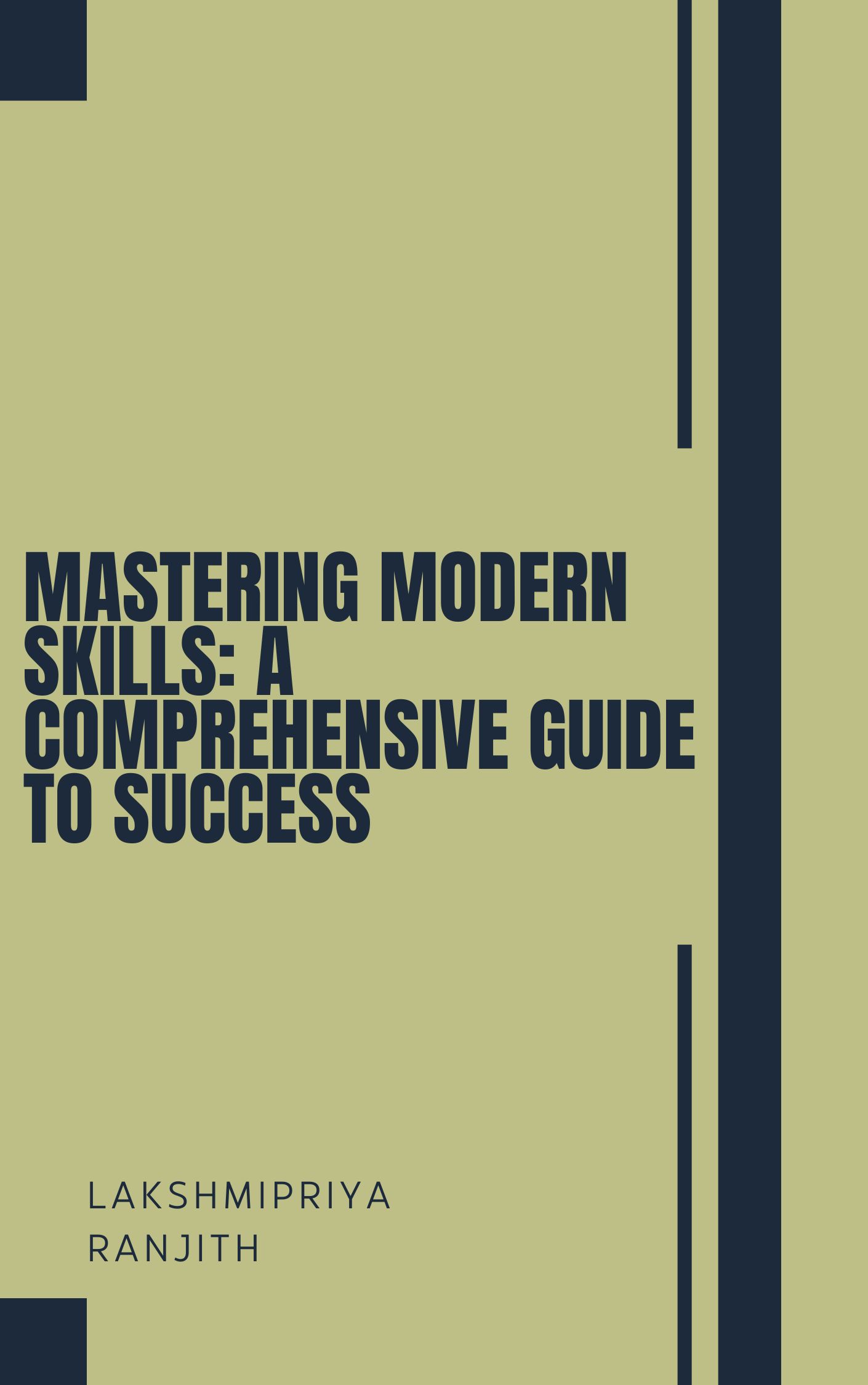 Mastering Modern Skills: A Comprehensive Guide to Success