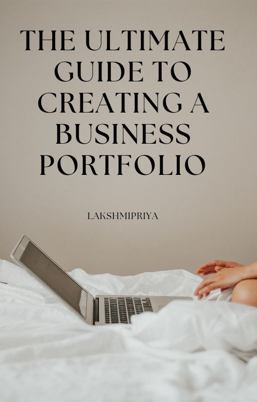 The Ultimate Guide to Creating a Business Portfolio