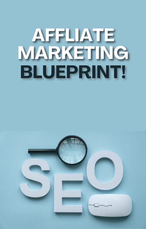 Affiliate Marketing Blueprint