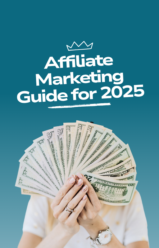 Affiliate Marketing Guide for 2025