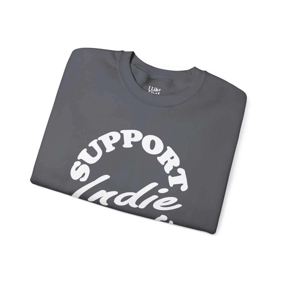 Support Indie Music Sweatshirt