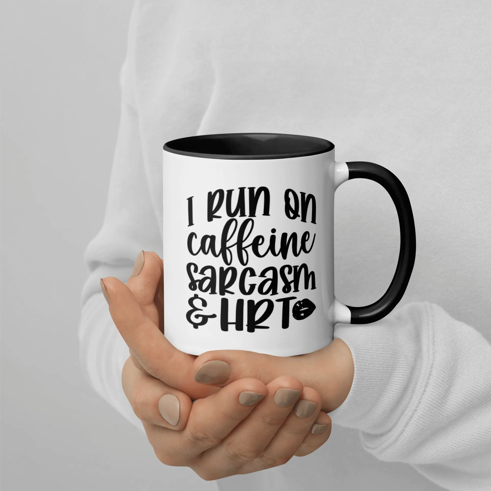 I Run On Caffeine Sarcasm & HRT