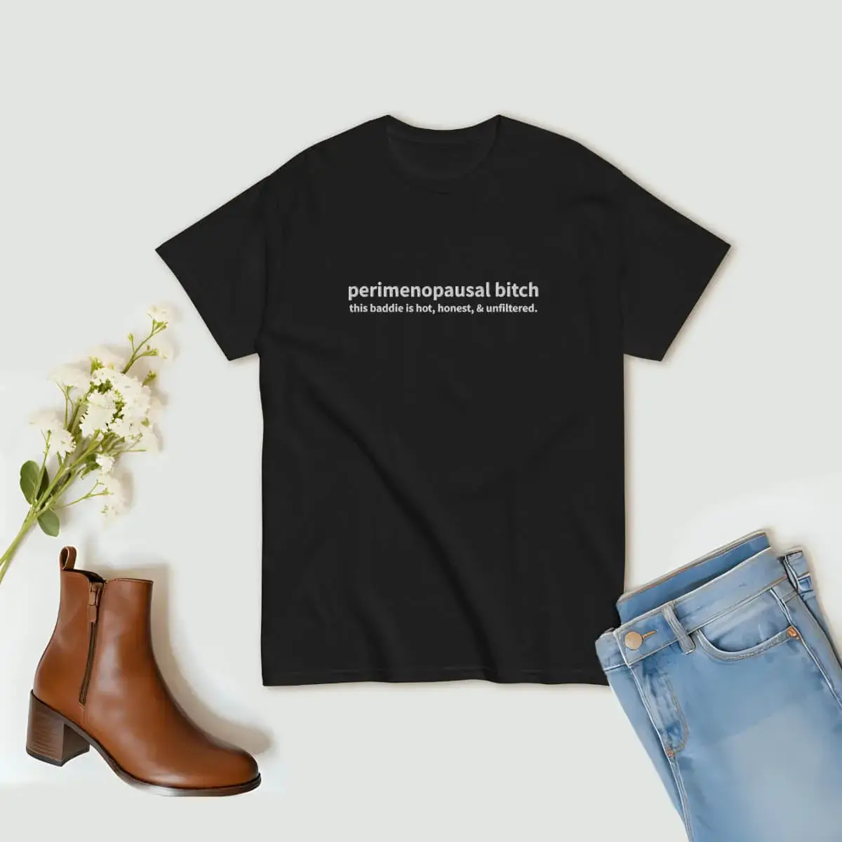 Embroidered Perimenopausal Bitch T-Shirt