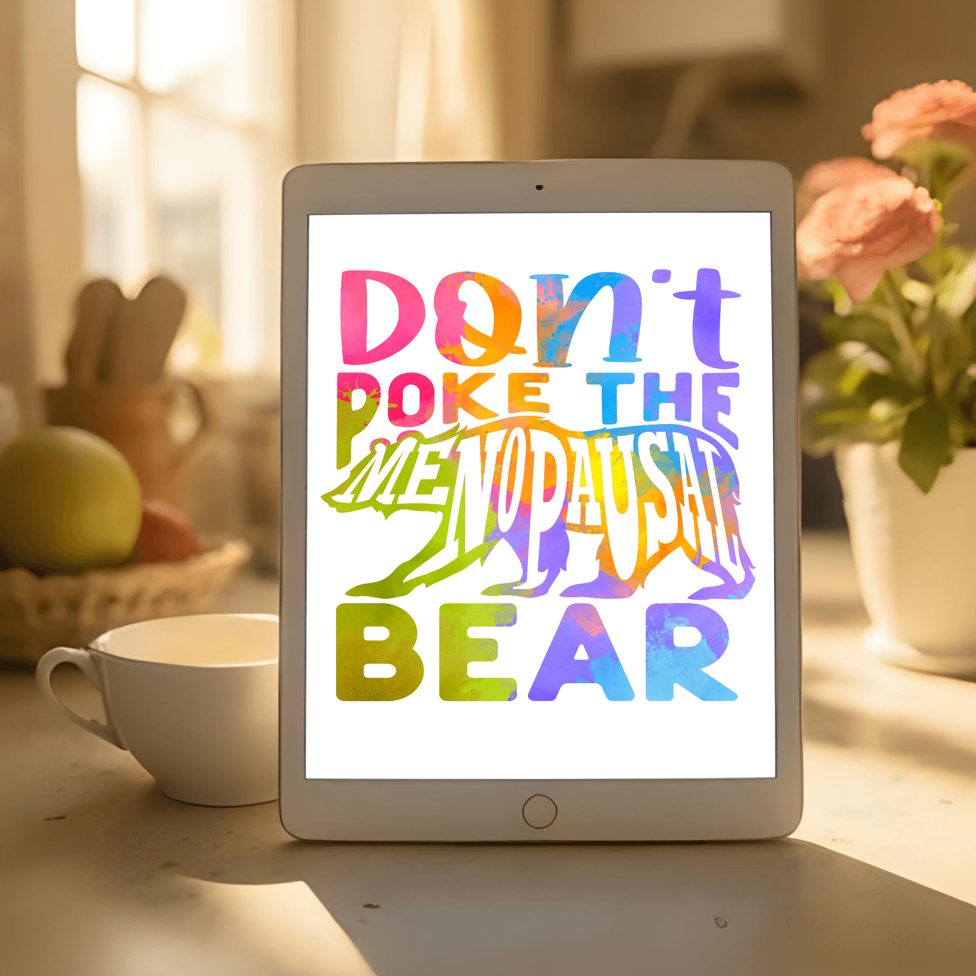 Don't Poke the Menopausal Bear 