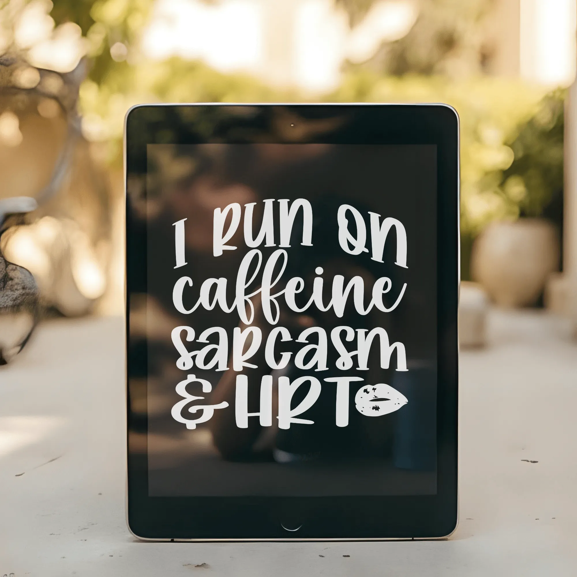 I Run On Caffeine Sarcasm & HRT