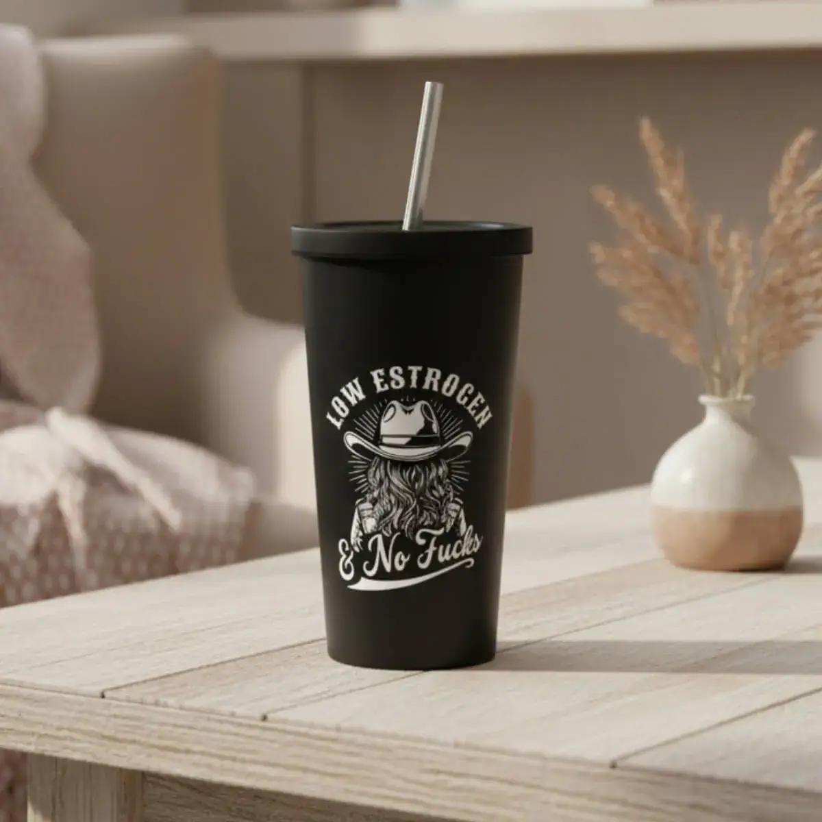 Low Estrogen Cowgirl Insulated Tumbler