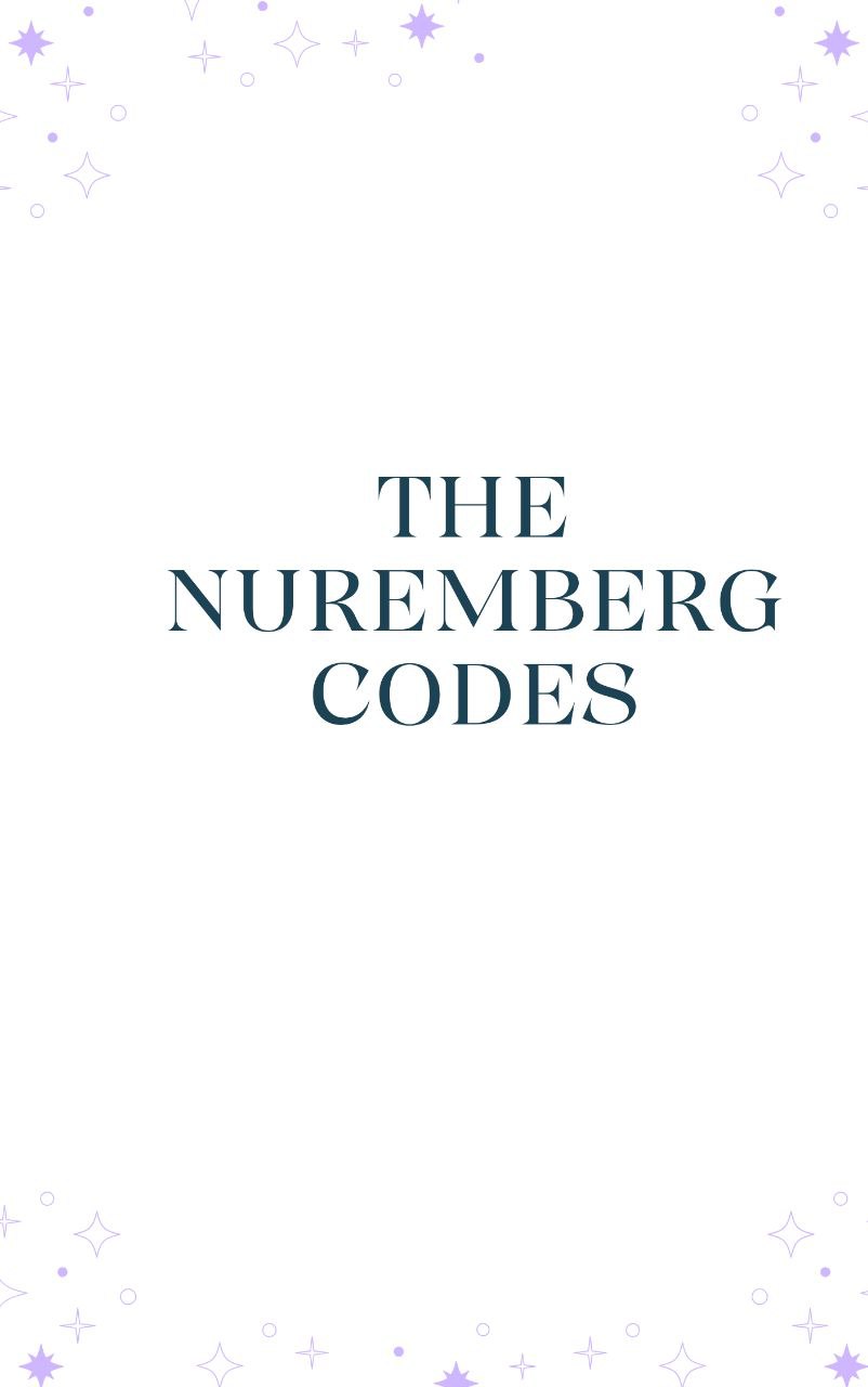 The Nuremberg Codes
