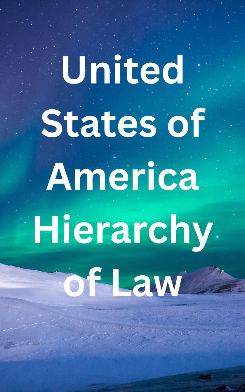 United States of America Hierarchy of Law