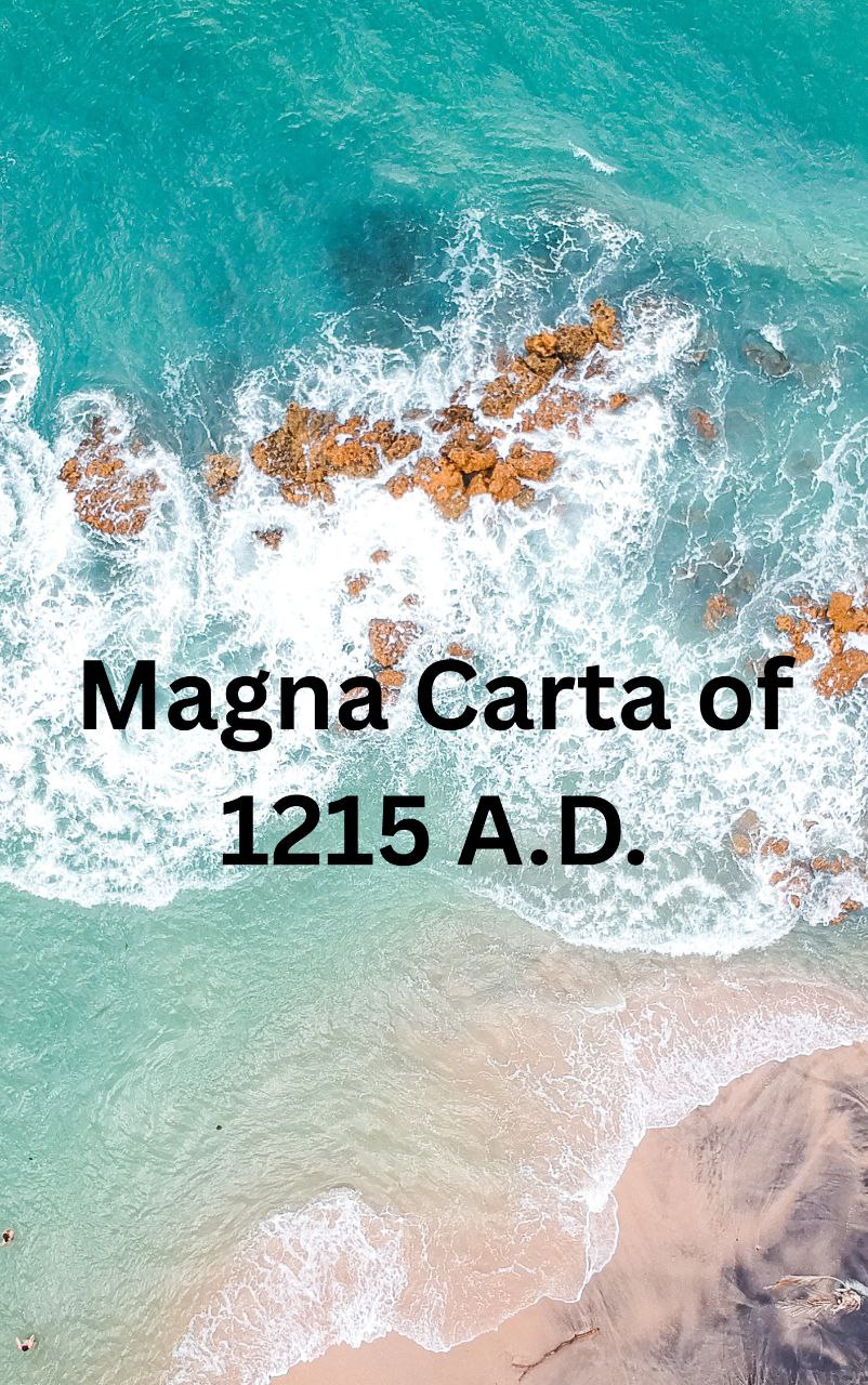 Magna Carta of 1215 A.D.