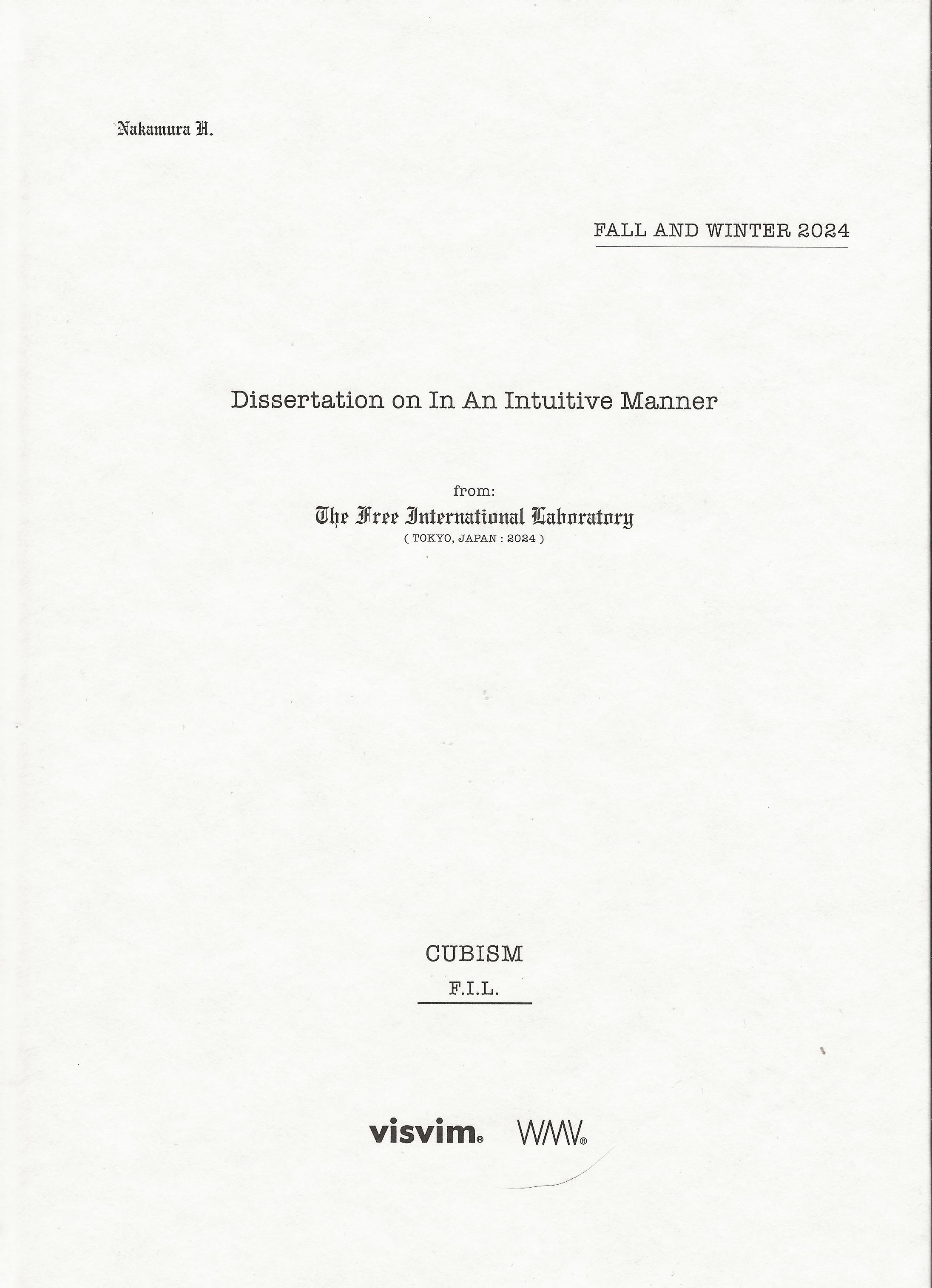 VISVIM: Dissertation on In An Intuitive Manner