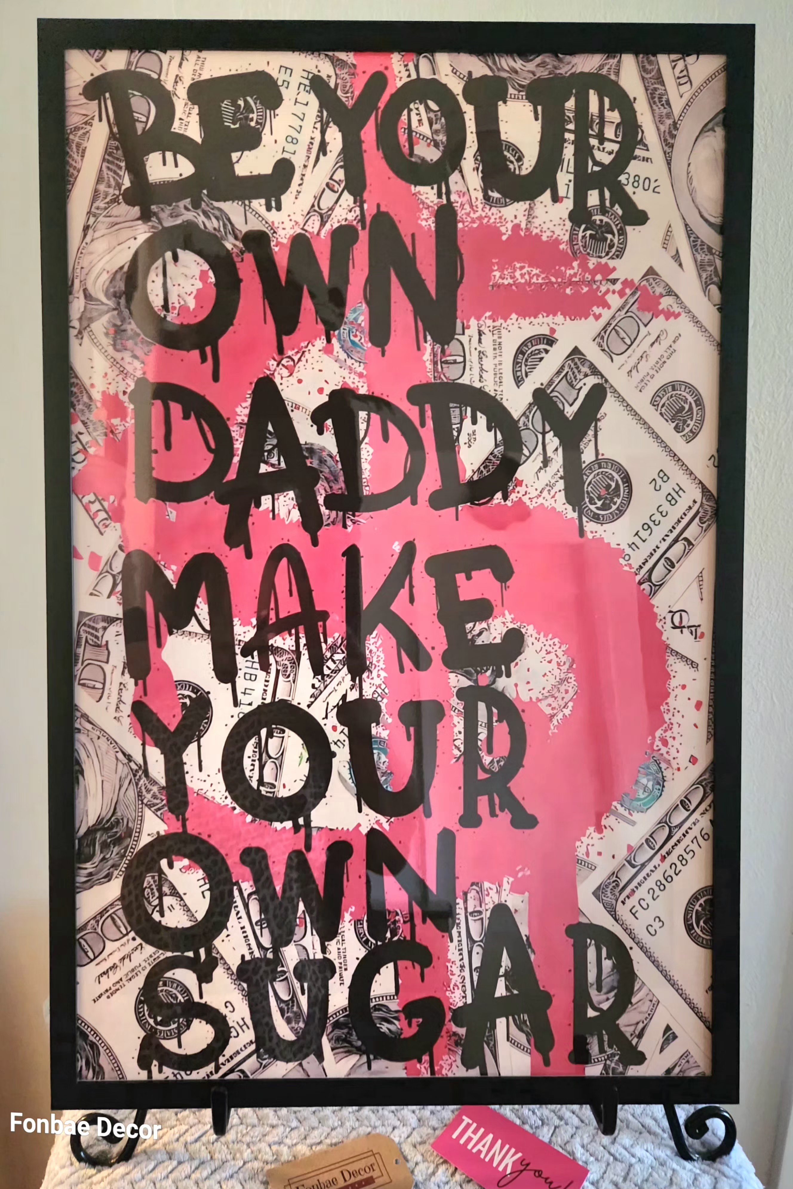 Be Your Own Daddy Wall Art