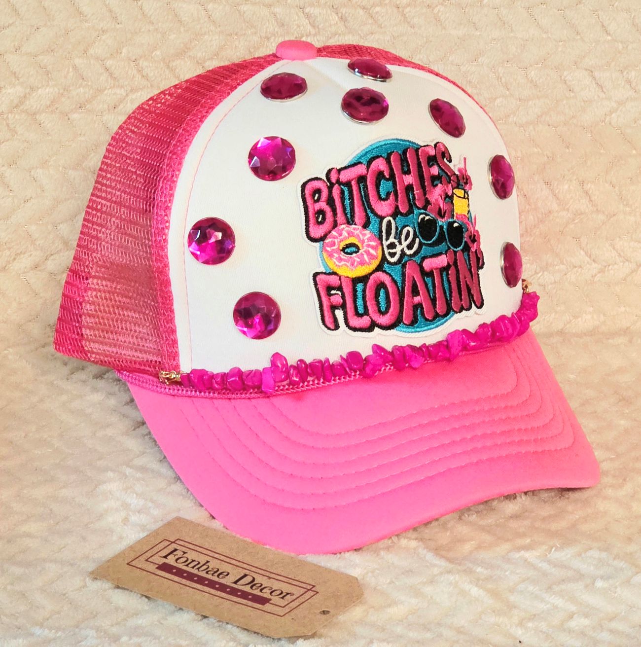 Pink Trucker Cap with B*tches be Floating Patch