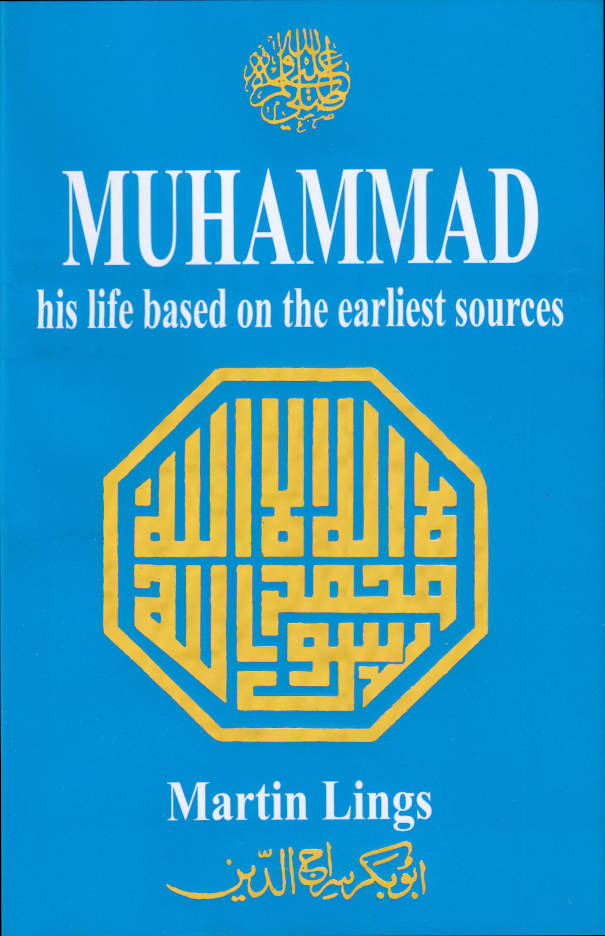 Muhammad his Life Based on the Earliest Sources