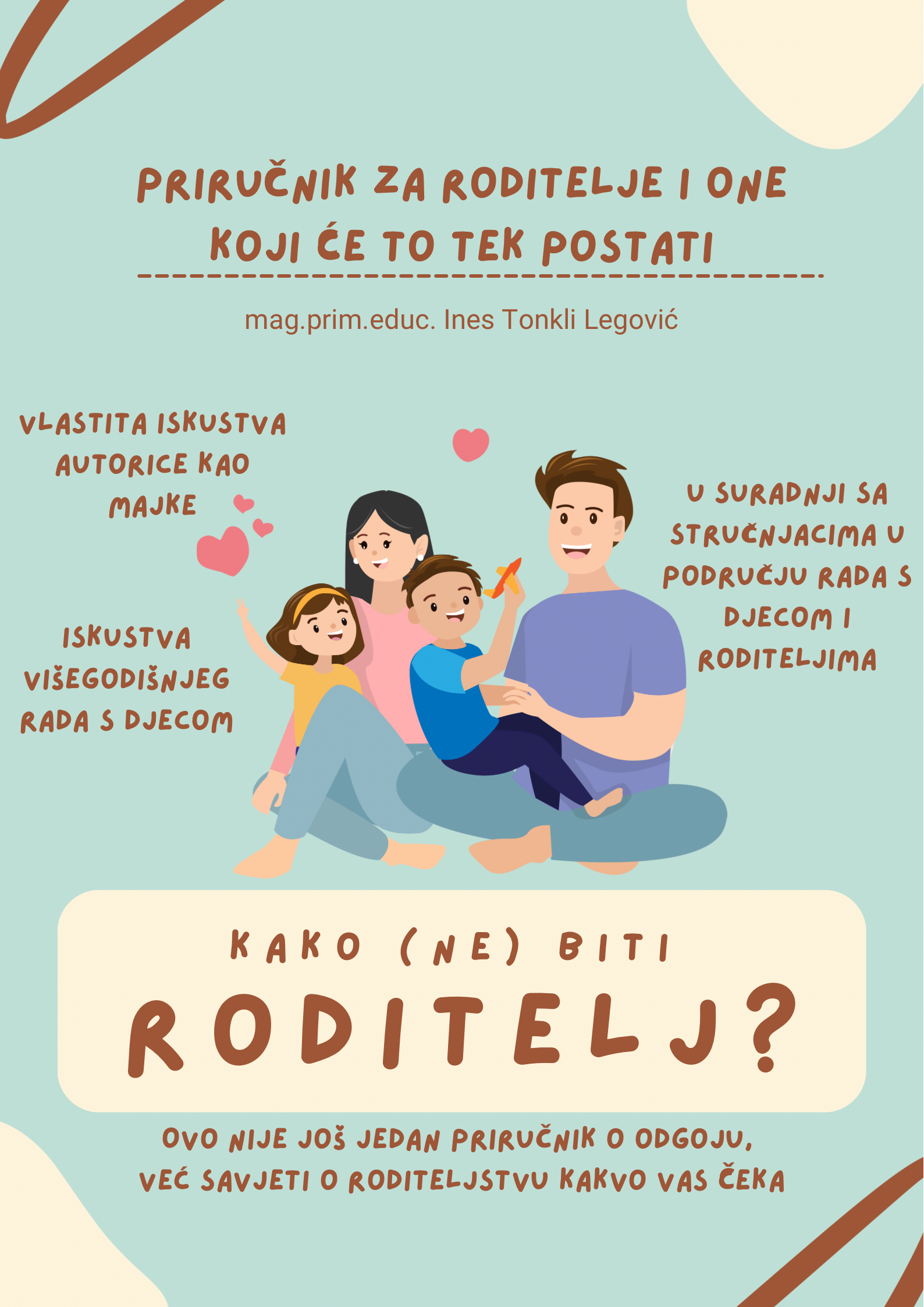 Kako (ne) biti roditelj?