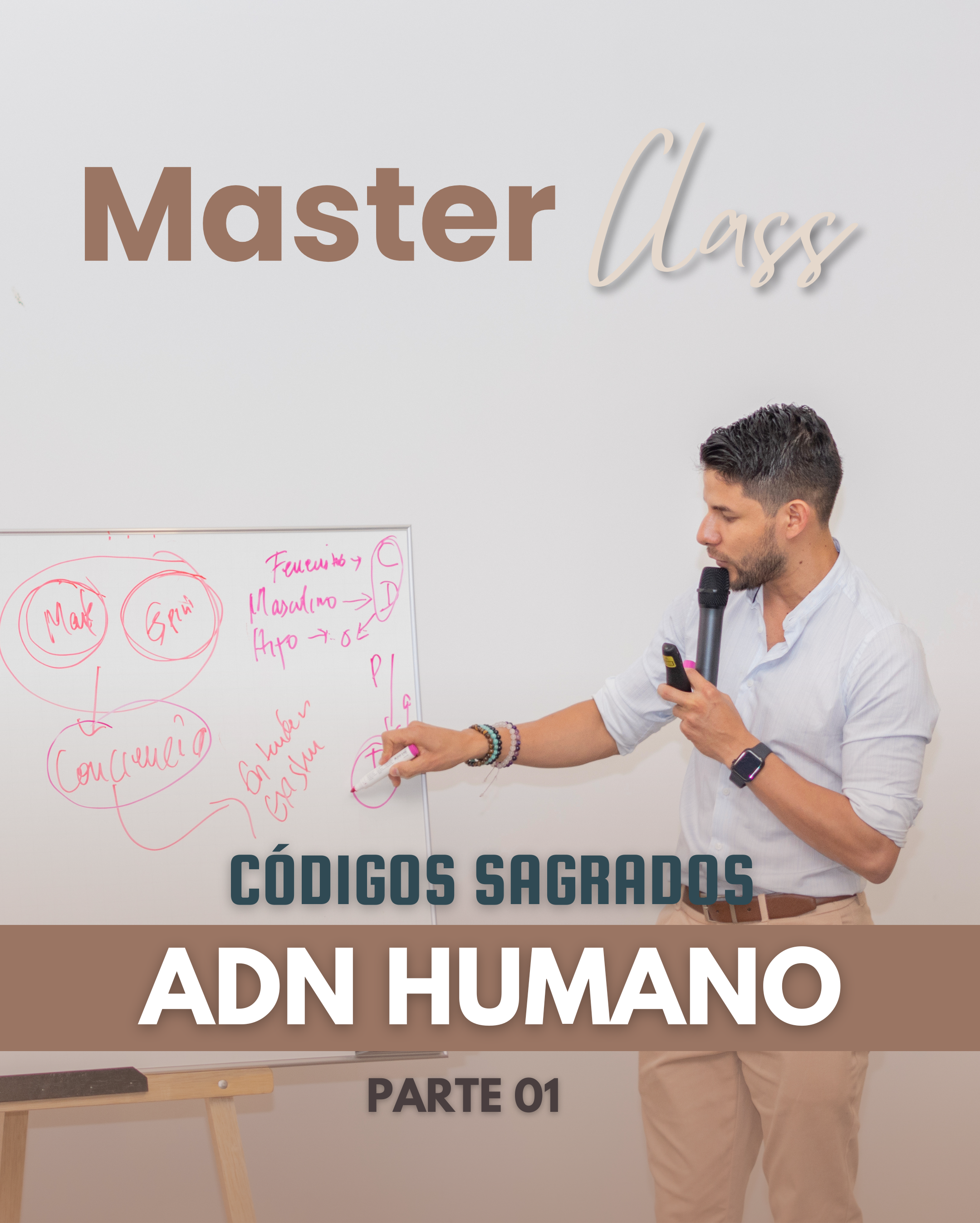 3ra MasterClass "CÓDIGOS SAGRADOS DE ADN HUMANO" Parte 01
