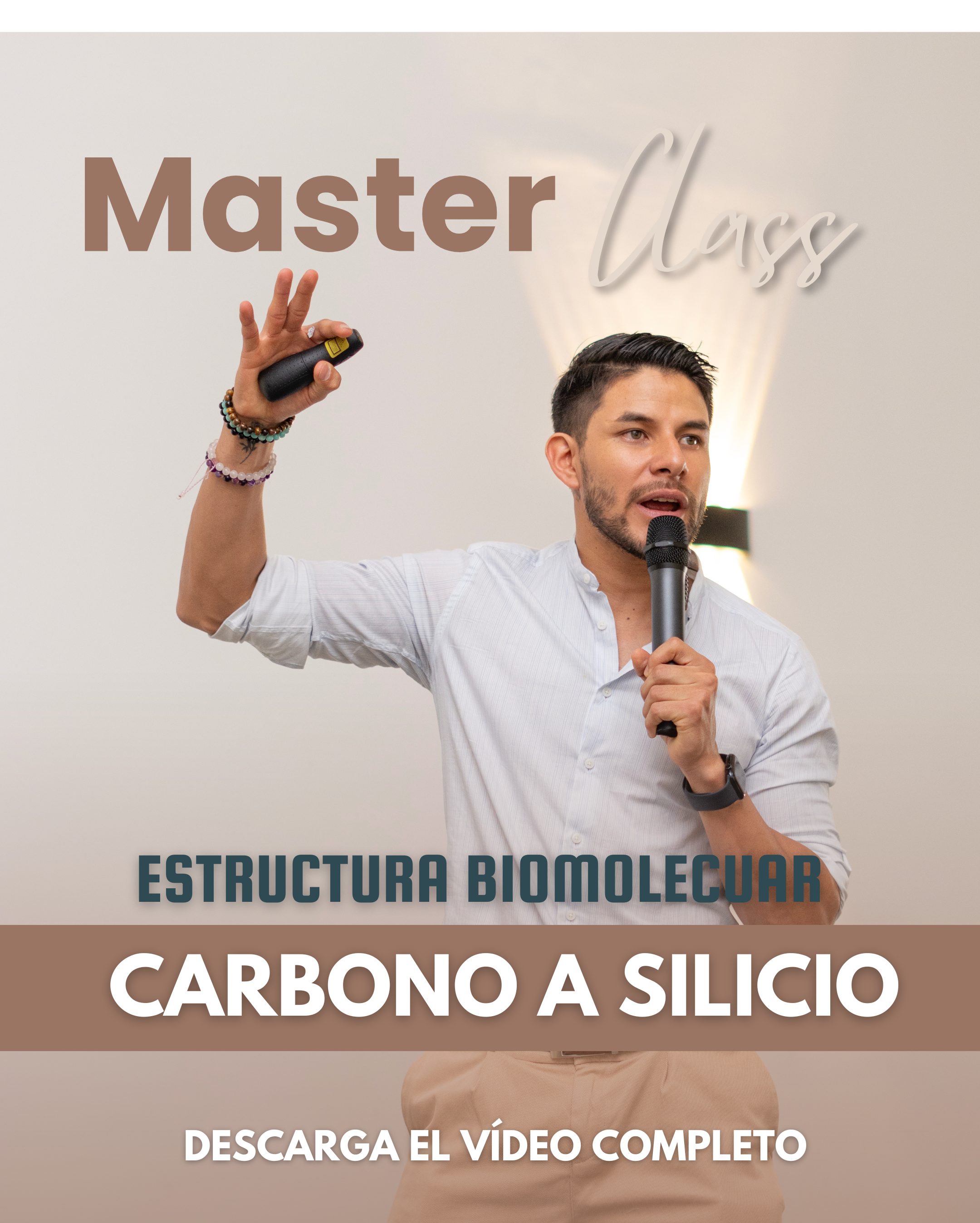 5ta MasterClass "MUTACIÓN DE CARBONO A SILICIO"