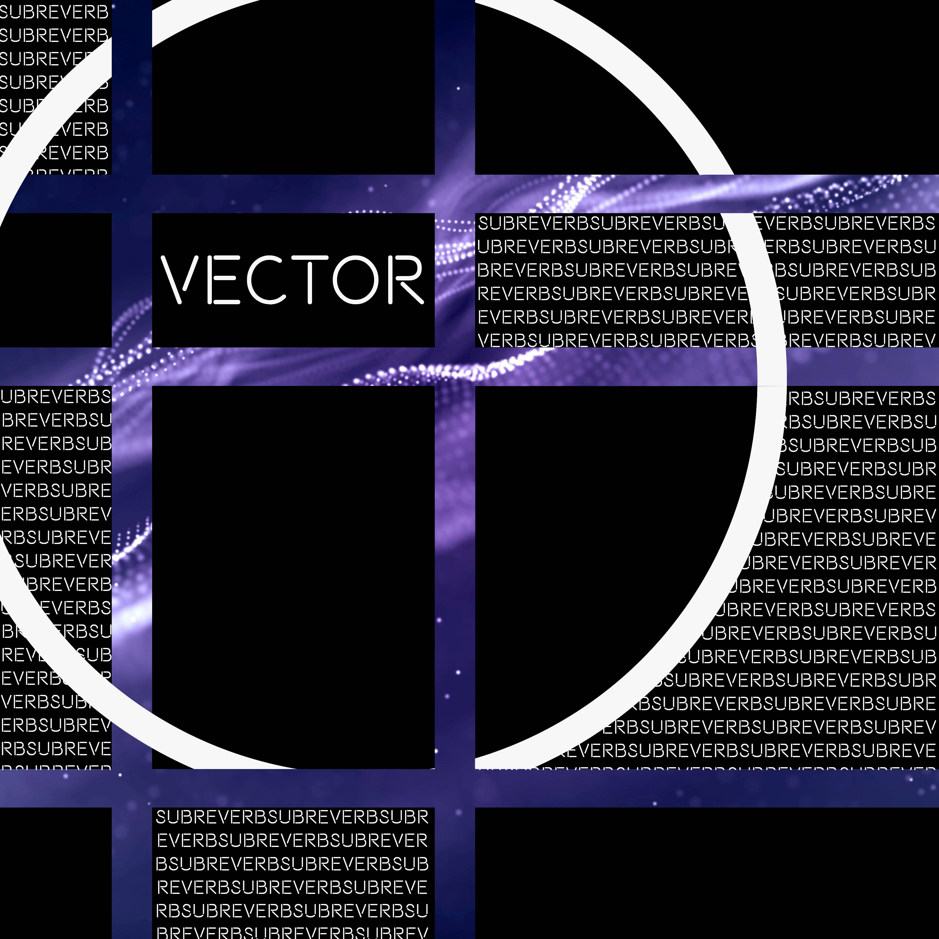 Vector by SubReverb