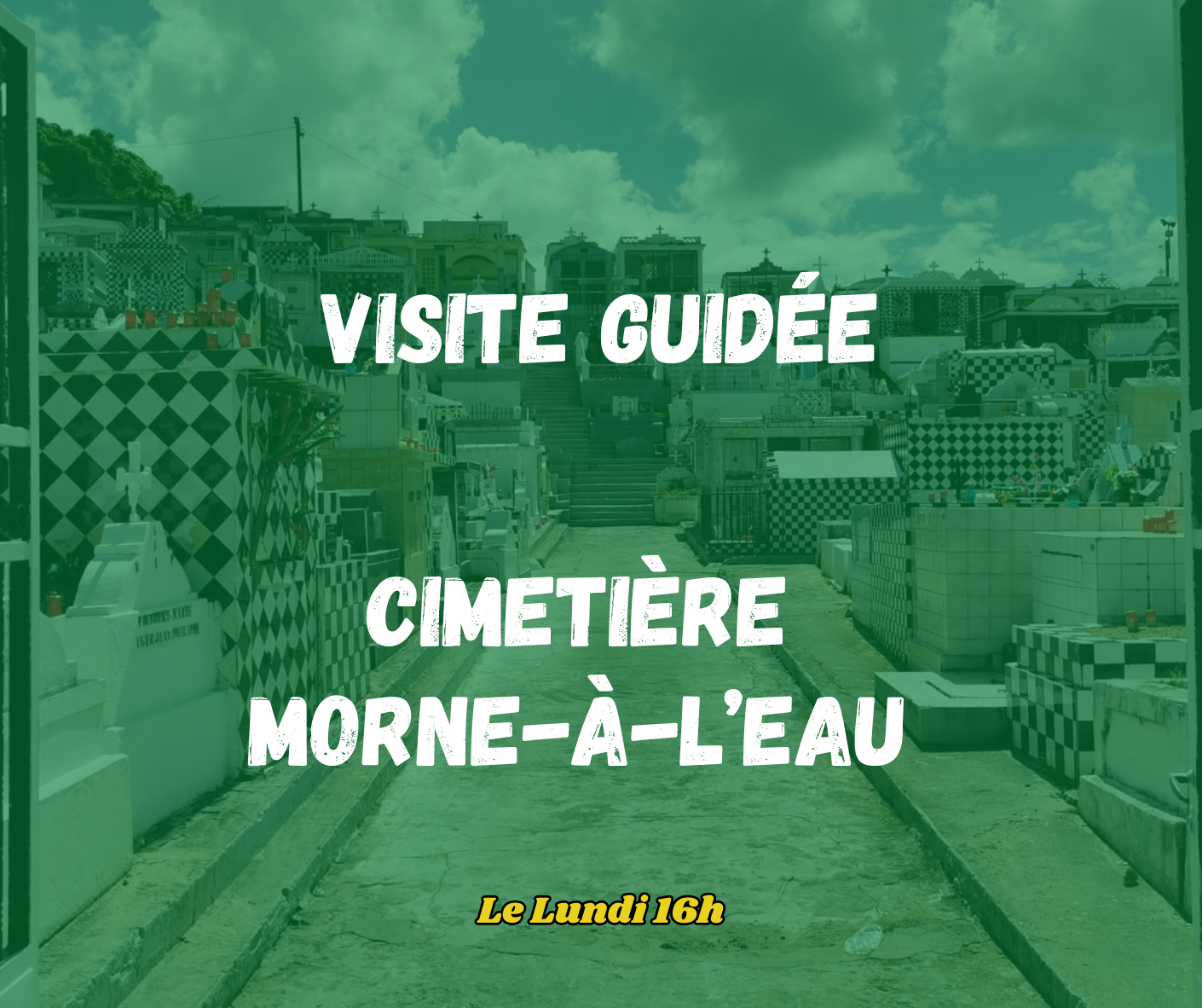 Visite du Cimetière de Morne-à-l’Eau