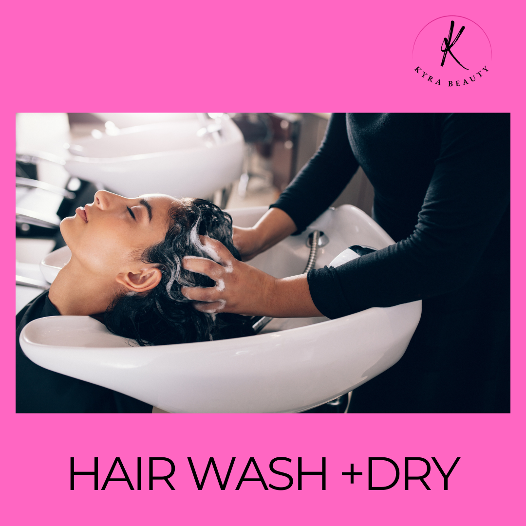 HAIR WASH AND DRY