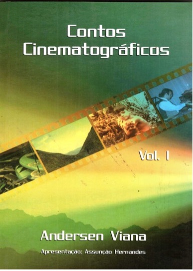 Contos Cinematográficos Vol. I - Andersen Viana