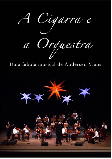 A Cigarra e a Orquestra - Andersen Viana
