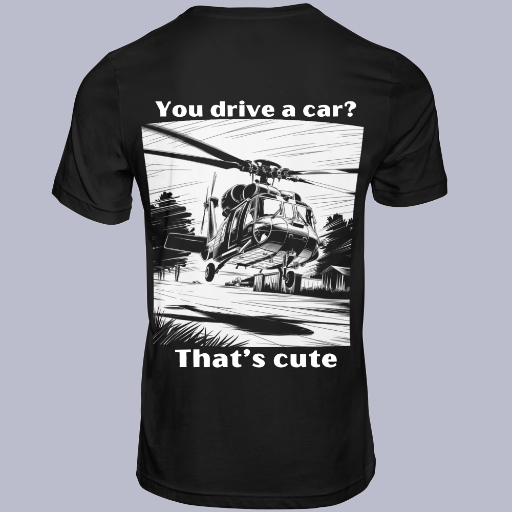 You drive a car? BlackHawk #2