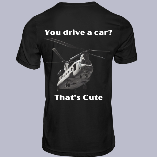 You drive a car? Chinook