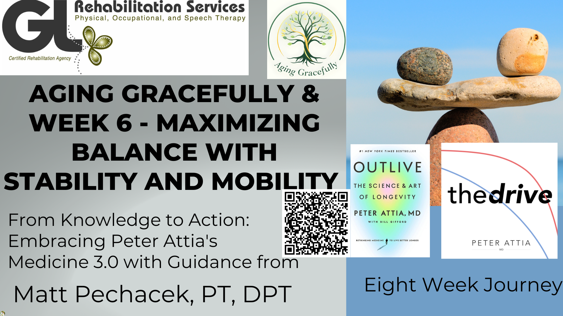 Aging Gracefully & Week 6 - Maximizing Balance with Stability and Mobility