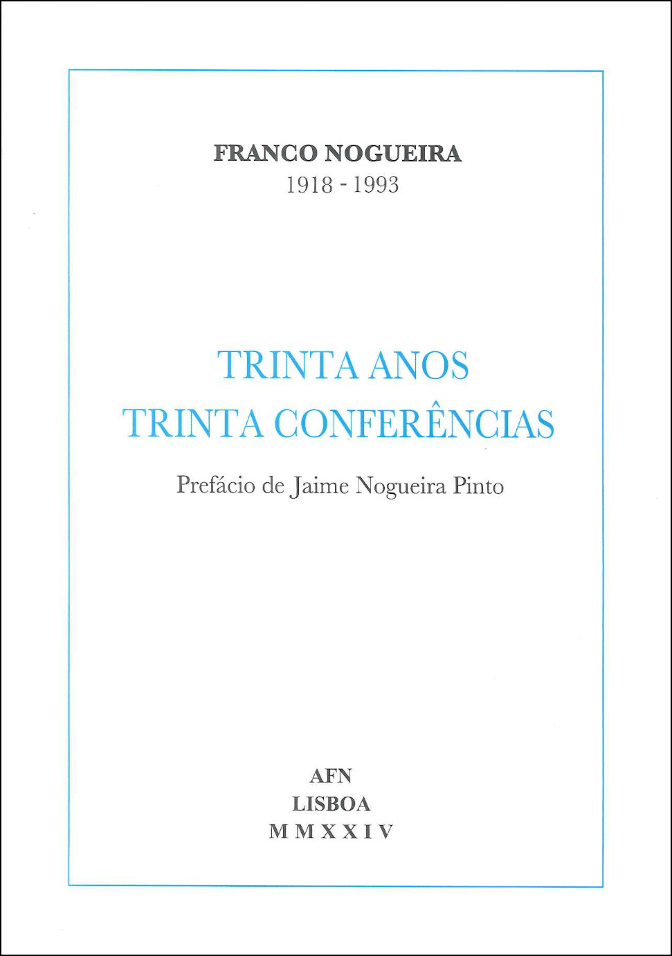 Trinta Anos Trinta Conferências