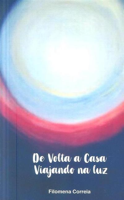 De volta a casa viajando na Luz