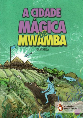 A cidade mágica de Mwanda