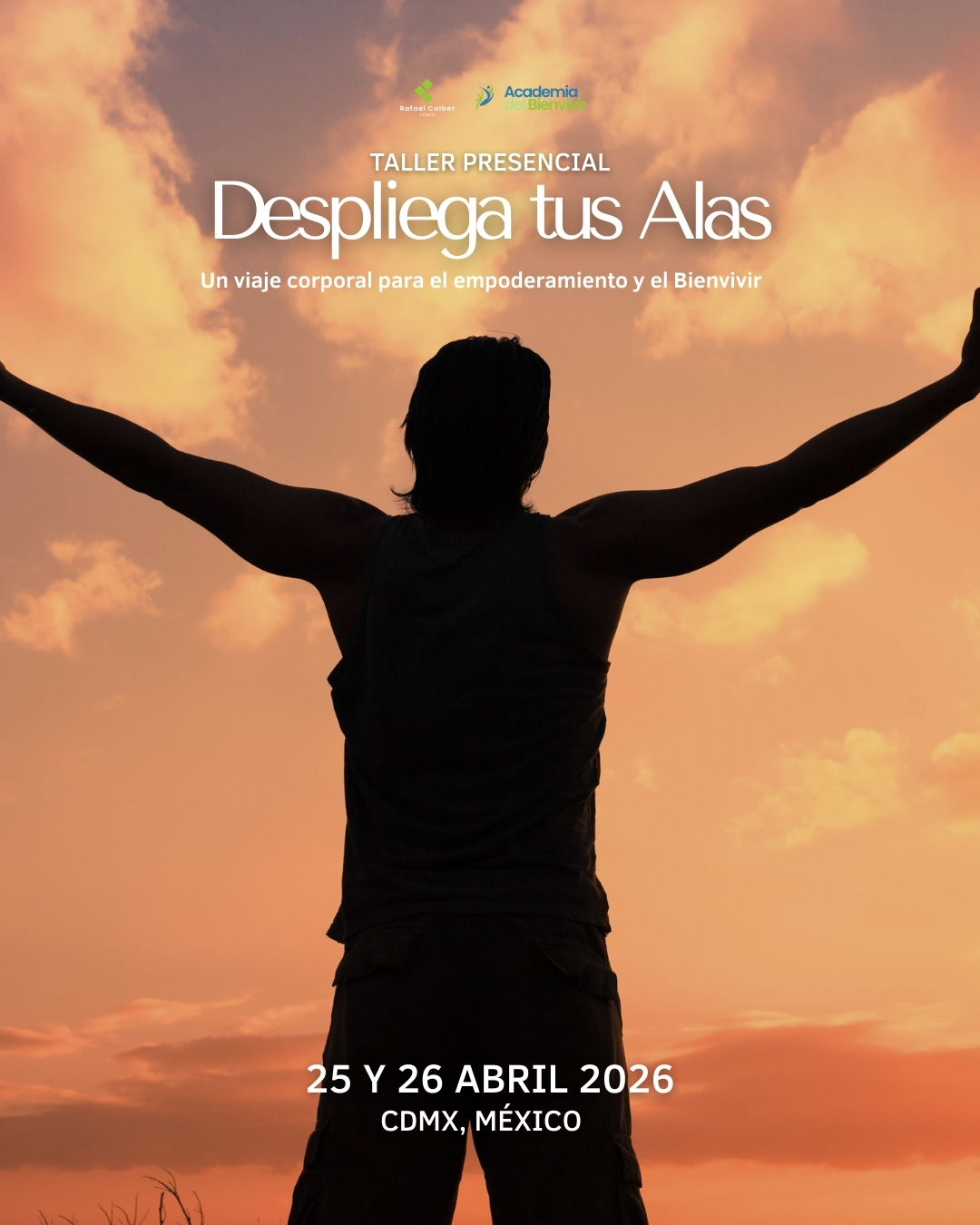 Despliega Tus Alas | 25 y 26 Abril 2026 (CDMX, México)