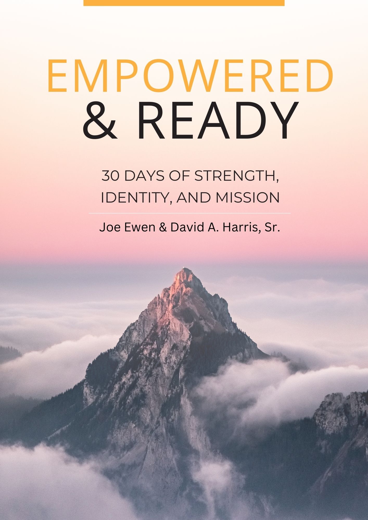 Empowered and Ready: 30 Days of Strength, Identity, and Mission