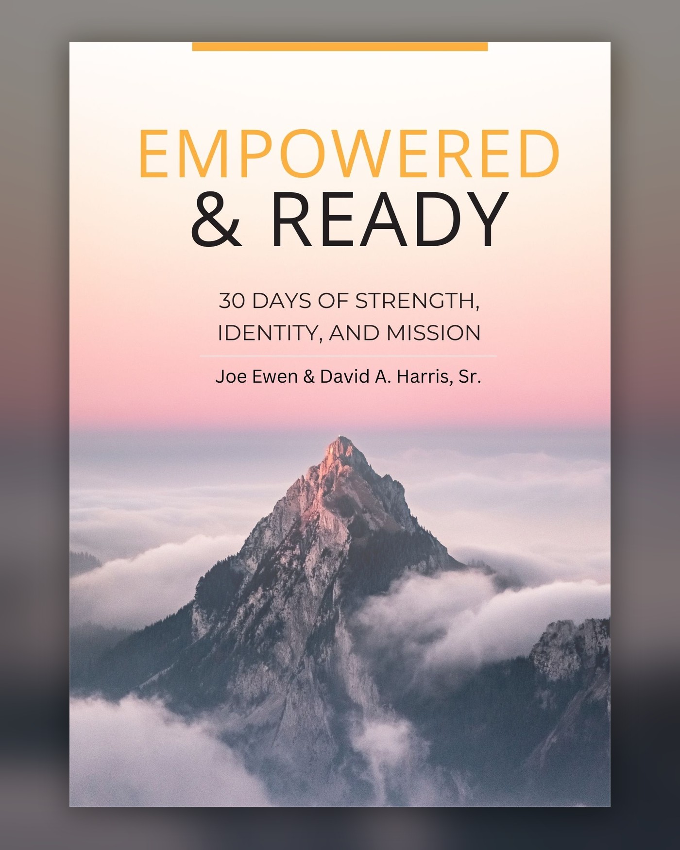 Empowered and Ready: 30 Days of Strength, Identity, and Mission