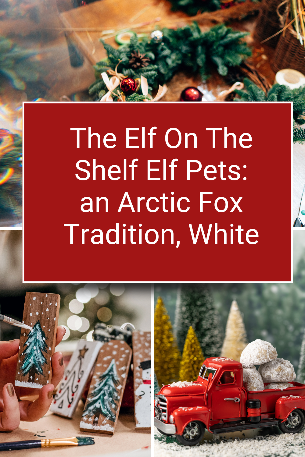 The Elf On The Shelf Elf Pets: an Arctic Fox Tradition, White